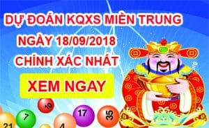 Dự đoán XSMT thứ 3 ngày 18-09-2018 - Soi cầu miền Trung - Soi cầu 888