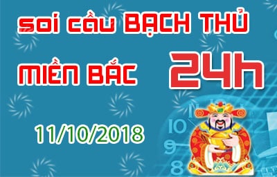 soi cau bach thu mien bac 24h 11-10-2018