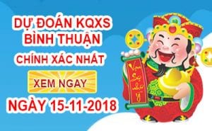 Soi Cầu XSBTH 15/11/2018 - Soi Cầu Xổ Số Bình Thuận Thứ 5