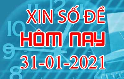 xin-so-de-hom-nay-31-01-2021